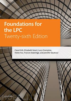 firth clare; smart elizabeth; crompton lucy; fox helen; seabridge frances; seymour jennifer - foundations for the lpc