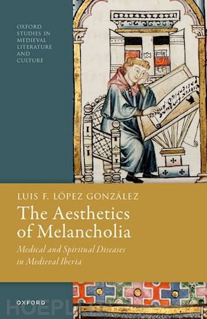 lópez gonzález luis f. - the aesthetics of melancholia