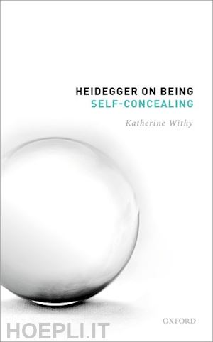 withy katherine - heidegger on being self-concealing