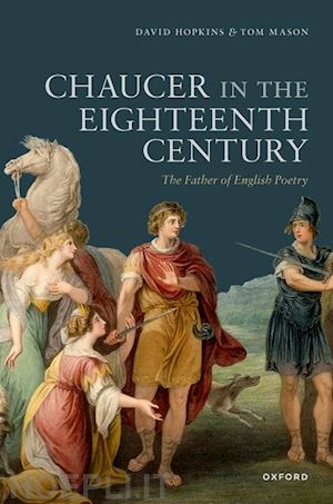 hopkins david; mason tom - chaucer in the eighteenth century