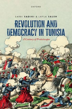 sadiki larbi; saleh layla - revolution and democracy in tunisia