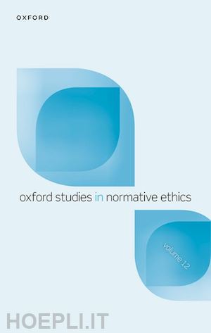 timmons mark (curatore) - oxford studies in normative ethics volume 12