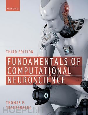 trappenberg thomas p. - fundamentals of computational neuroscience