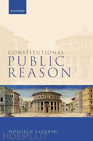 sadurski wojciech - constitutional public reason