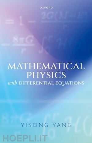 yang yisong - mathematical physics with differential equations