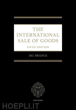 bridge michael - the international sale of goods 5e