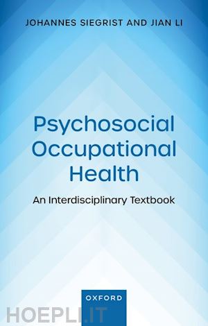 siegrist johannes; li jian - psychosocial occupational health