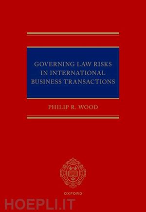 wood philip r. - governing law risks in international business transactions