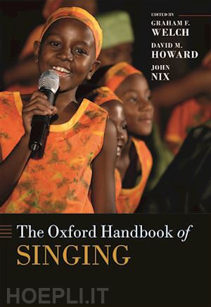 welch graham; howard david; nix john - the oxford handbook of singing