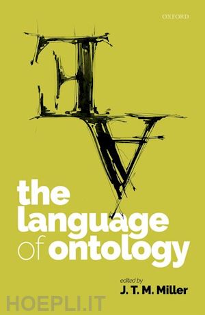miller j. t. m. (curatore) - the language of ontology
