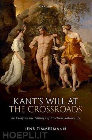 timmermann jens - kant's will at the crossroads