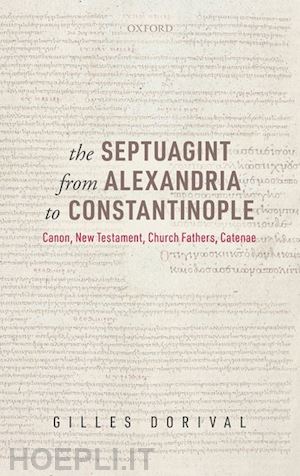 dorival gilles - the septuagint from alexandria to constantinople