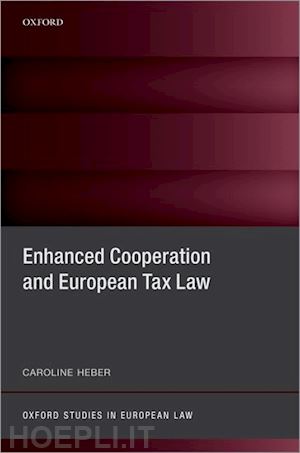 heber caroline - enhanced cooperation and european tax law