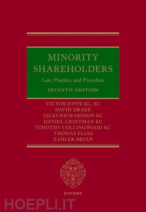 joffe kc victor; drake david; richardson kc giles; lightman kc daniel; collingwood kc tim; elias thomas; bryan zahler - minority shareholders