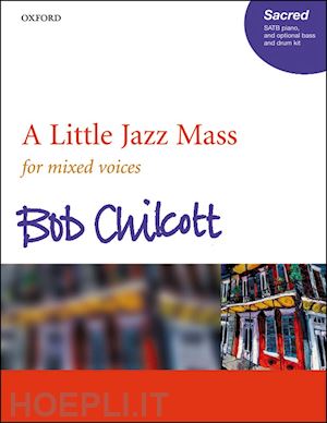 chilcott bob - a little jazz mass