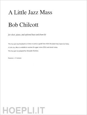chilcott bob - a little jazz mass