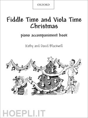 blackwell kathy; blackwell david - fiddle time and viola time christmas: piano book