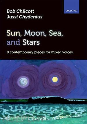 chilcott bob; chydenius jussi - sun, moon, sea, and stars