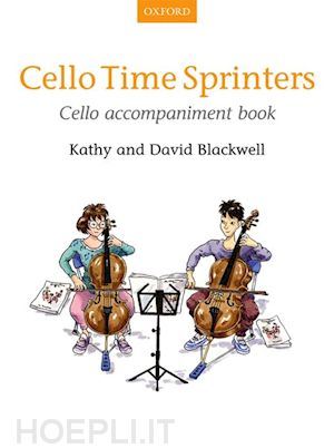 blackwell kathy; blackwell david - cello time sprinters cello accompaniment book