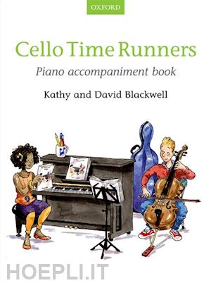 blackwell kathy; blackwell david - cello time runners piano accompaniment book