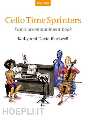 blackwell kathy; blackwell david - cello time sprinters piano accompaniment book