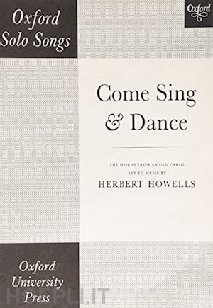 howells herbert - come sing and dance