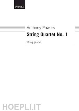 powers anthony - string quartet no. 1
