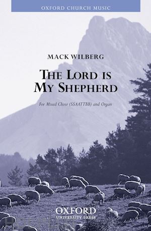 wilberg mack - the lord is my shepherd