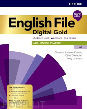 latham-koenig christina; oxenden clive; lambert jerry - english file digital gold a1 - student's book + workbook with key + audio online