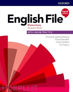 latham-koenig christina; oxenden clive; lambert jerry - english file: elementary: student's book with online practice