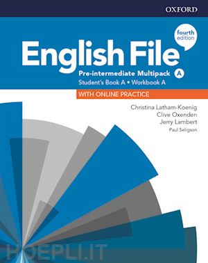 Student's book with online practice Con espansione online Elementary English file Per le Scuole superiori 