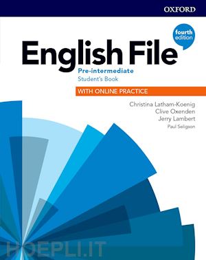latham-koenig christina; oxenden clive; lambert jerry - english file: pre-intermediate: student's book with online practice