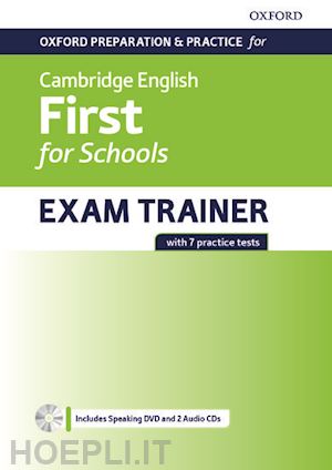  - oxford preparation and practice for cambridge english: first for schools exam trainer student's book pack without key