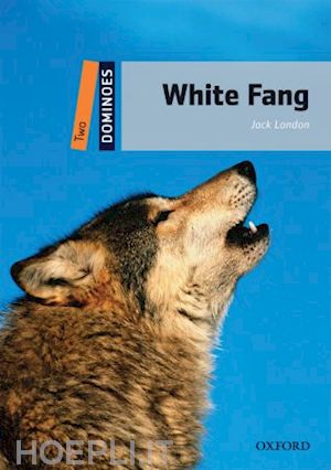 london jack - dominoes: two: white fang pack