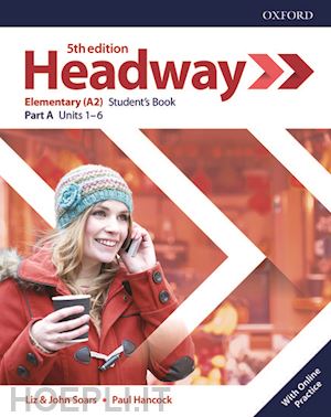  - headway: elementary: student's book a with online practice