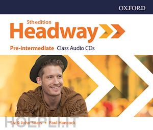  - headway: pre-intermediate: class audio cds