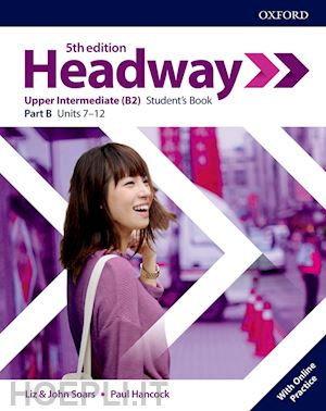  - headway: upper-intermediate: student's book b with online practice