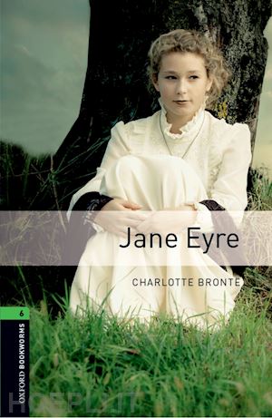 brontë charlotte - oxford bookworms library: level 6:: jane eyre audio pack