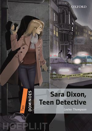 thompson lesley - dominoes: two: sara dixon, teen detective audio pack