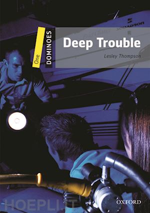 thompson lesley - dominoes: one: deep trouble audio pack