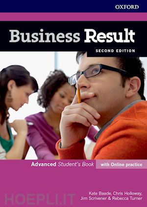 baade kate; holloway christopher; scrivens jim; turner rebecca - business result: advanced: student's book with online practice