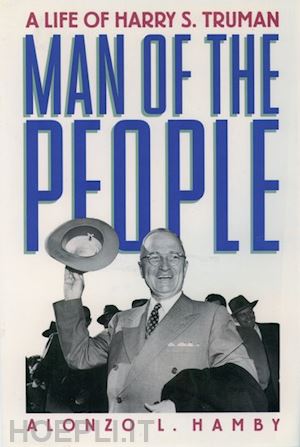 hamby alonzo l. - man of the people