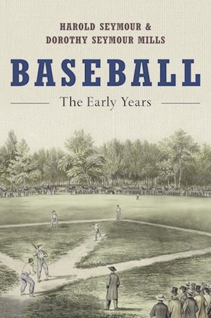seymour harold - baseball: the early years