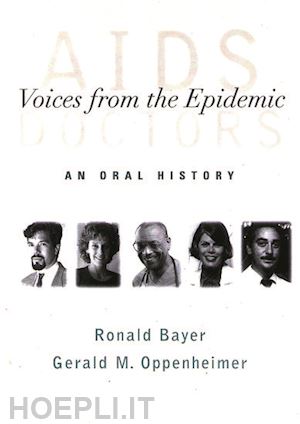 bayer ronald; oppenheimer gerald m. - aids doctors