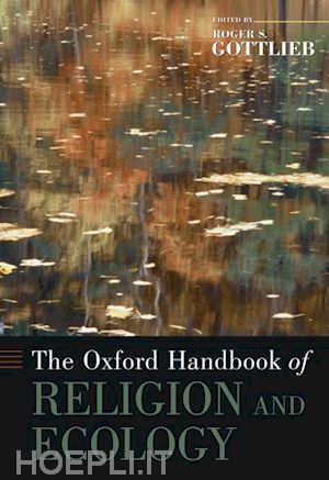 gottlieb roger s. - the oxford handbook of religion and ecology