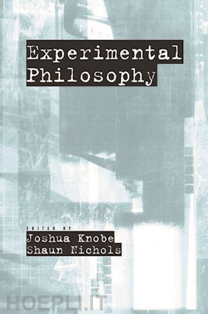 knobe joshua; nichols shaun - experimental philosophy