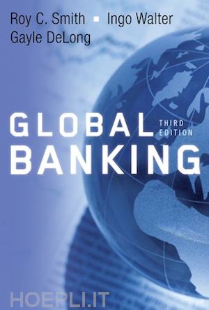 smith roy c.; walter ingo; delong gayle - global banking