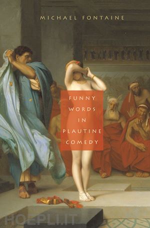 fontaine michael - funny words in plautine comedy
