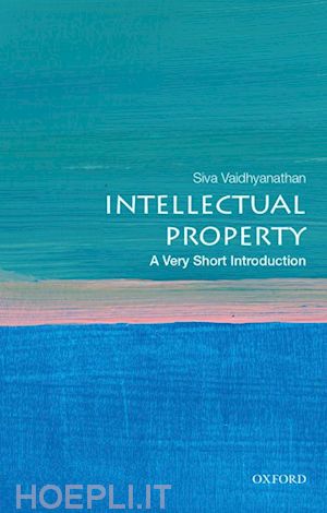 vaidhyanathan siva - intellectual property: a very short introduction