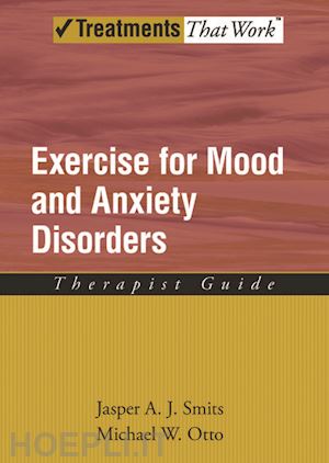 smits jasper a. j.; otto michael w. - exercise for mood and anxiety disorders